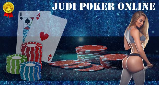 Judi Poker Online Bisa Dimainkan Bersama Keluarga